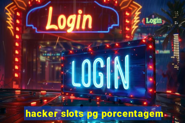 hacker slots pg porcentagem